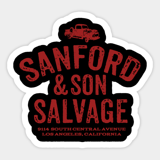 Sanford & Son - Sanford And Son - Sticker | TeePublic